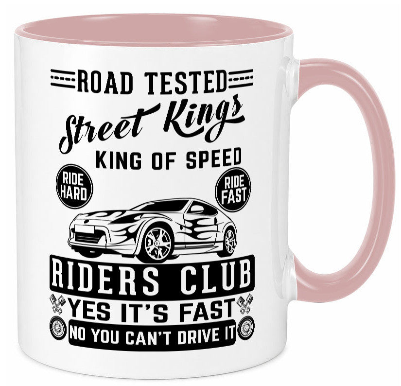 Street Kings Humor Geschenkidee Tasse