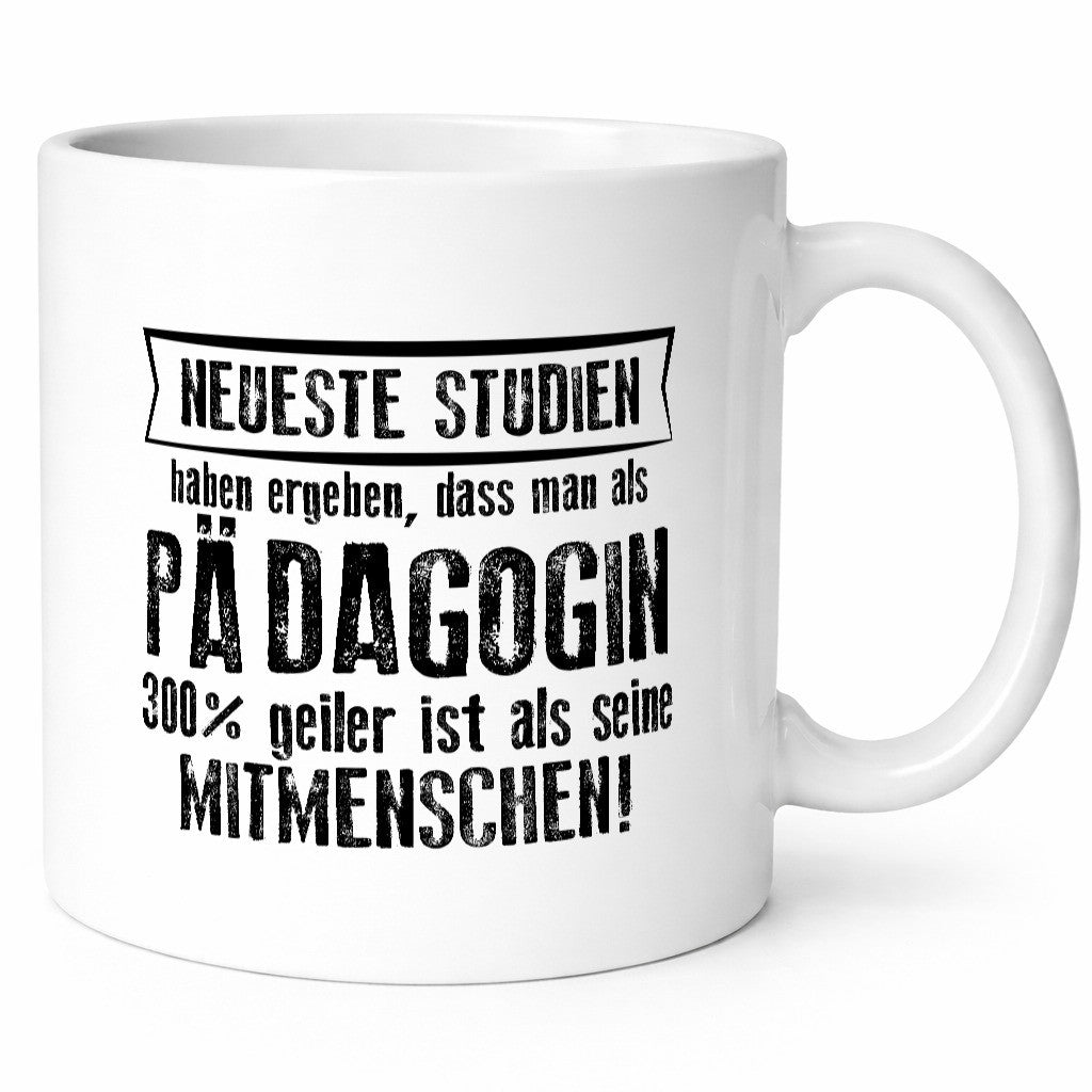 Neuste Studien: Pädagogin | Pädagogik Lustig Humor Geschenkidee Geschenk Tasse