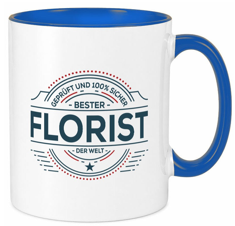 Geprüft und sicher: Florist | Blumen Verkäufer Geschenkidee Humor Tasse