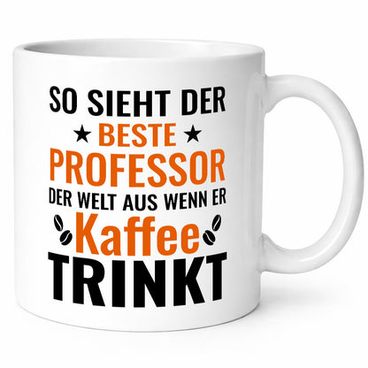 Kaffee trinkt: Professor | Uni Universität lustiger Spruch Geschenk Humor