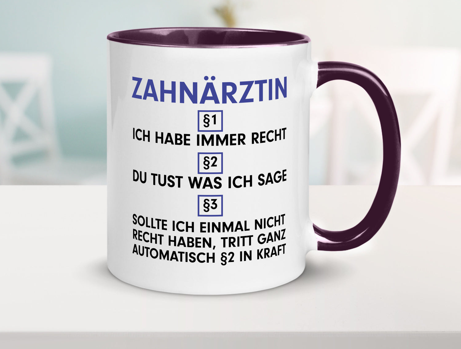 Ich habe immer Recht Zahnärztin | Zahnmedizin Beruf v2 Geschenk Arbeit Kollegen