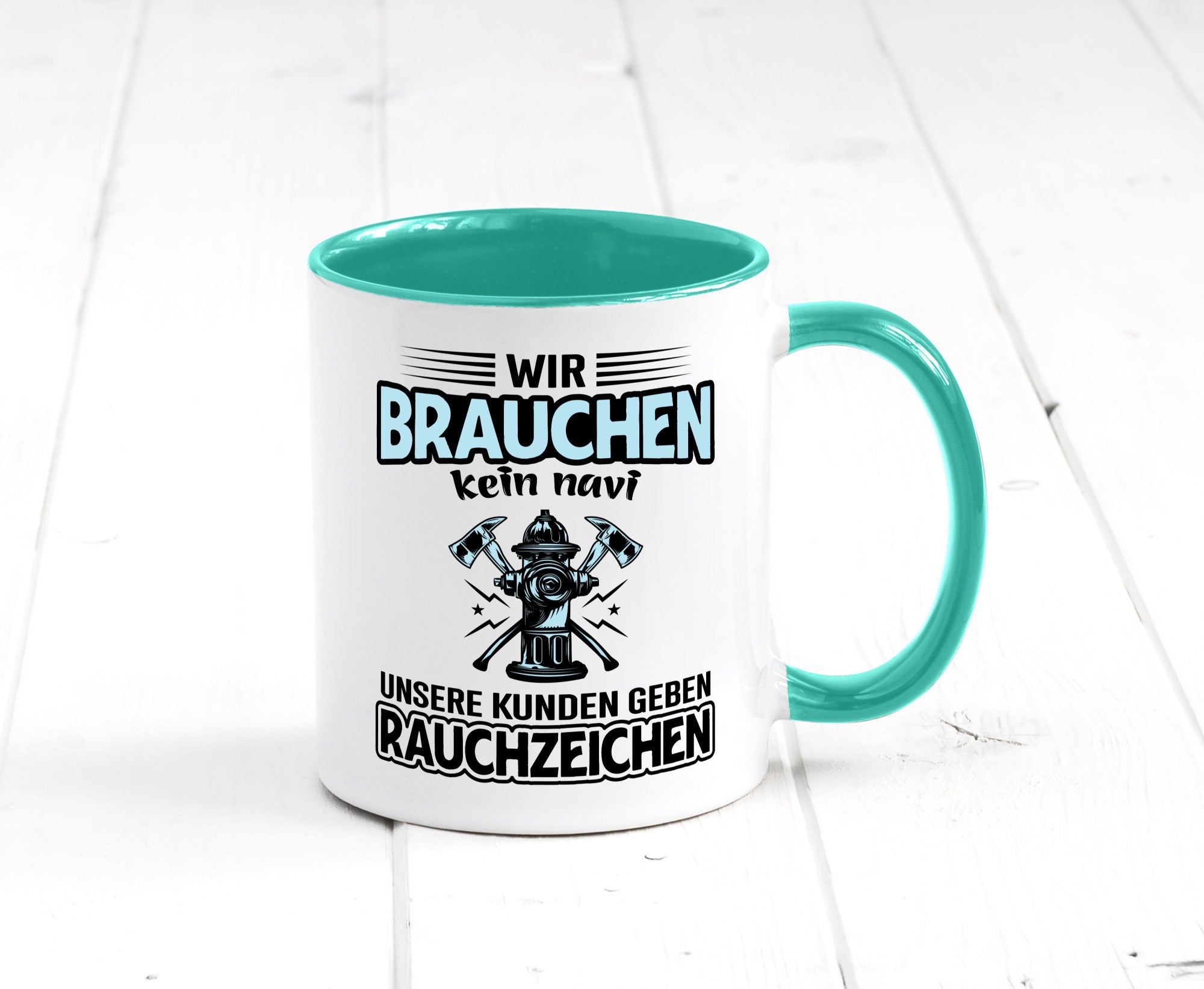 Wir brauchen kein Navi unsere Kunden geben Rauchzeichen lustiger Spruch