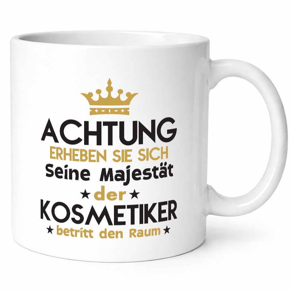 Seine Majestät Kosmetiker | Kosmetik Stylist Visagist Humor Geschenkidee Tasse