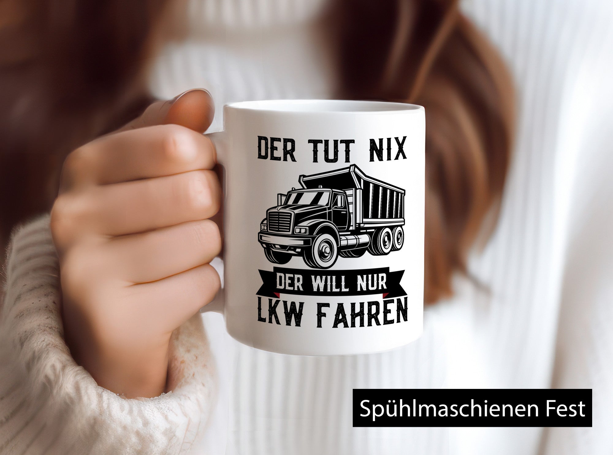 Der Tut nix will nur LKW Fahren | Trucker Humor Geschenkidee Tasse