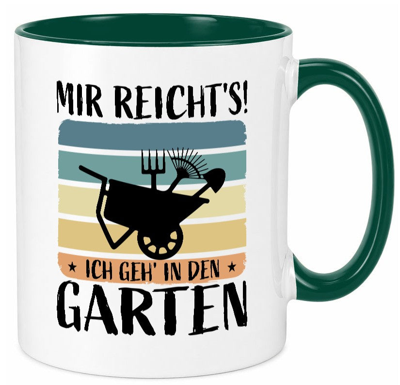 Mir Reichts ich geh in den Garten | Gärtner Geschenk Humor Geschenkidee Tasse