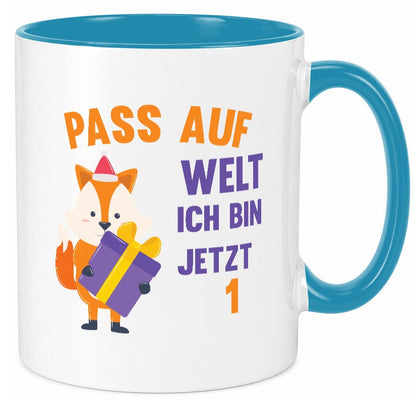 Pass auf Welt ich bin jetzt 1 | Baby Geburtstag lustiger Spruch Geschenk Tasse