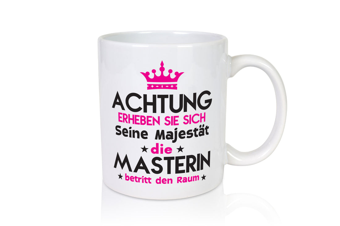 Seine Majestät Masterin | Student Uni Master Studium lustiger Spruch Geschenk