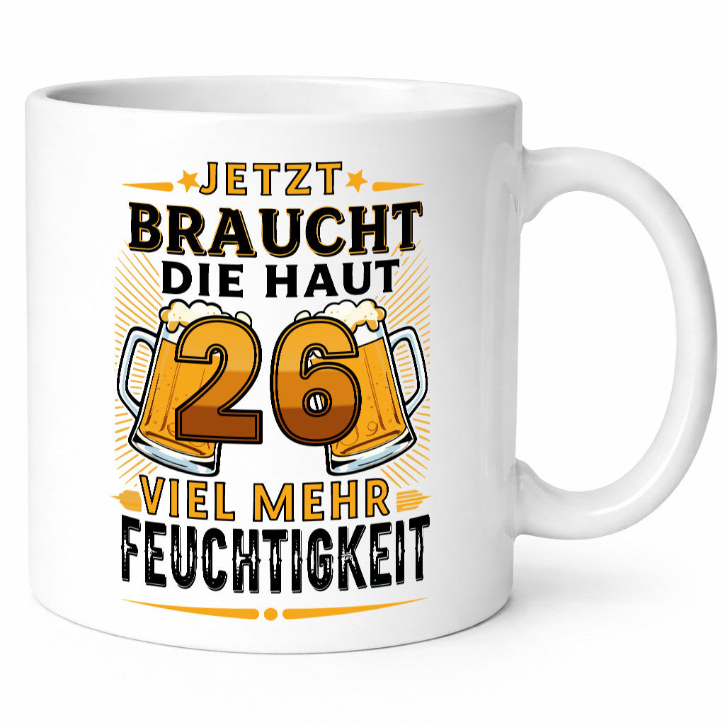 26 braucht die haut mehr Feuchtigkeit | 26. Geburtstag Geschenk Geschenkidee