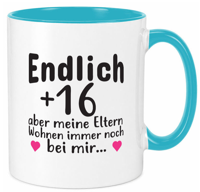 Endlich 16 | Geburtstag Tasse Spruch Mädchen Geschenkidee Humor