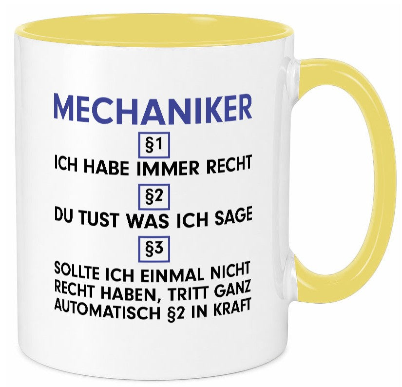 Ich habe immer Recht Mechaniker | KFZ Werkstatt Geschenk Humor Geschenkidee Tasse