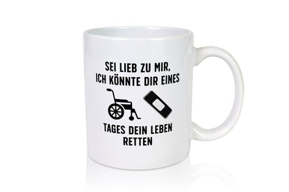 Sei lieb, ich kann Leben retten | Rollstuhl Pflaster lustiger Spruch Geschenk
