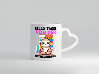 Relax Tasse: Mathelehrerin | Lehrer Mathe Geschenkidee Humor Tasse