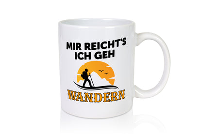 Ich geh wandern | Spruch Tasse Wanderer Gebirge lustig Humor Geschenkidee