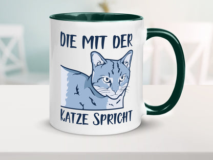 Die mit der Katze spricht | Humor Tierliebhaber Geschenkidee Tasse