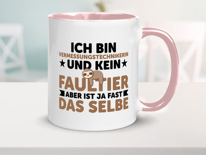 Ich bin kein Faultier: Vermessungstechnikerin | Techniker v2 lustiger Spruch