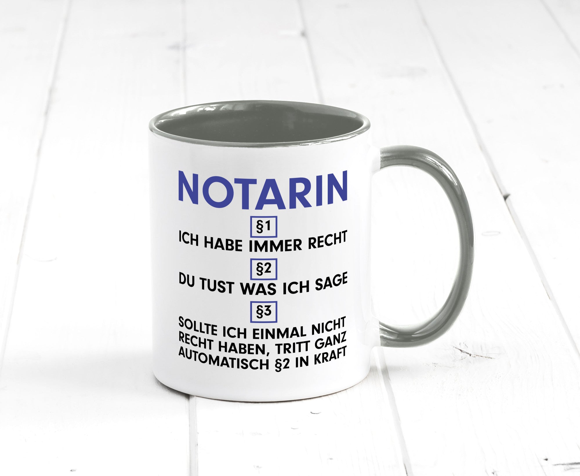 Ich habe immer Recht Notarin | Juristin v2 lustiger Spruch Geschenk Humor