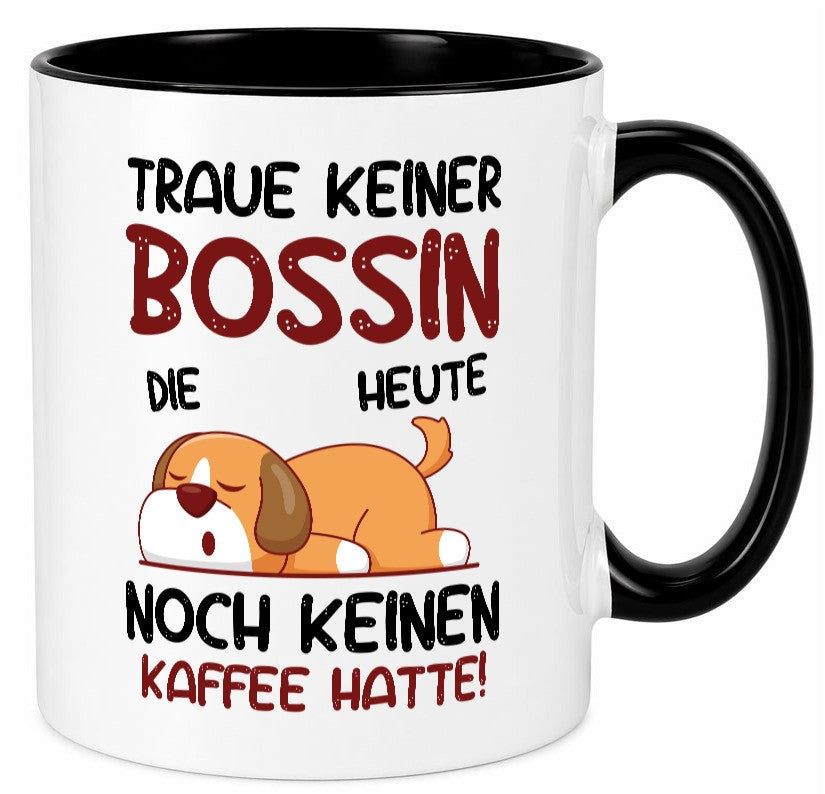 Traue keiner Bossin | Führungskraft Vorgesetzte lustiger Spruch Geschenk Humor Tasse