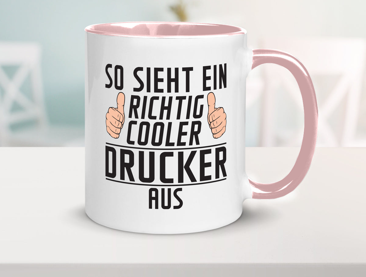 Richtig Cooler Drucker | Druckerei Print Medien Geschenk Humor Geschenkidee Tasse