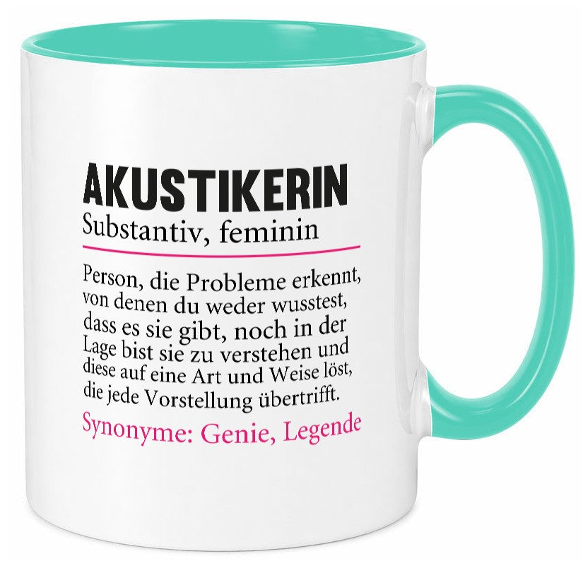 Akustikerin | Spruch Akustik Hörgeräteakustik lustiger Geschenk Humor Tasse