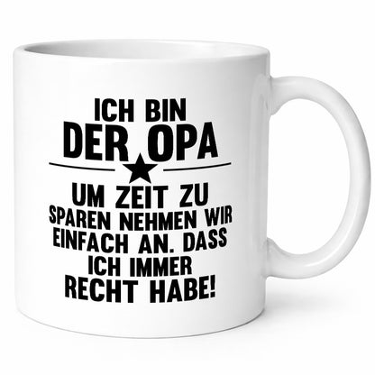 Opa spart Zeit, nimmt an, hat immer Recht | Stern lustiger Spruch Geschenk