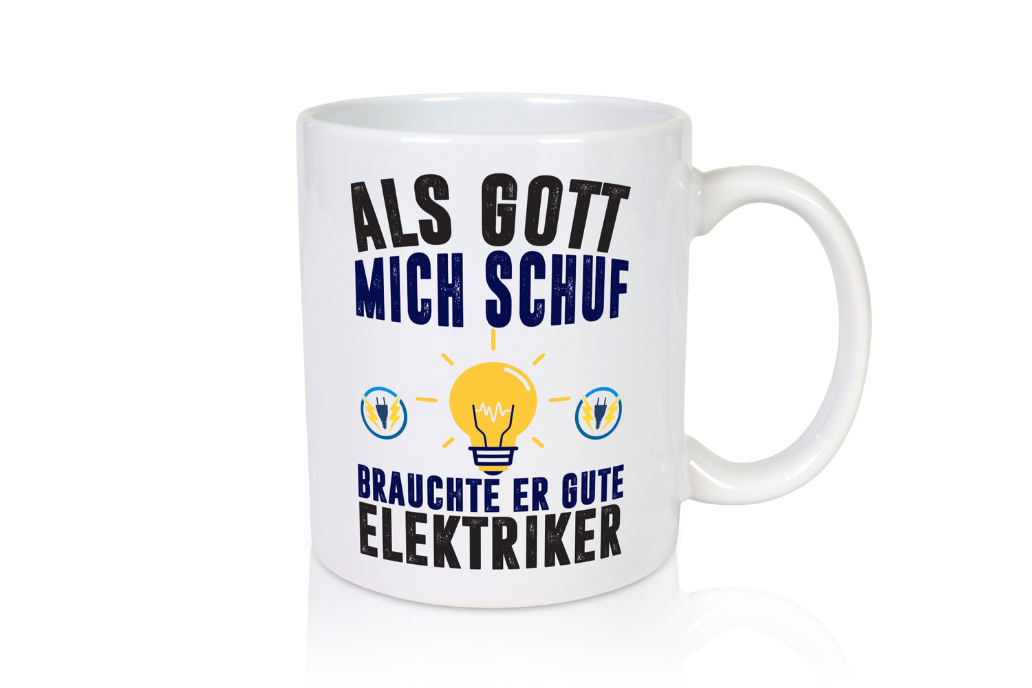Als mich Gott schuf | Elektriker Arbeit Humor Kollegen Büro Geschenkidee Tasse