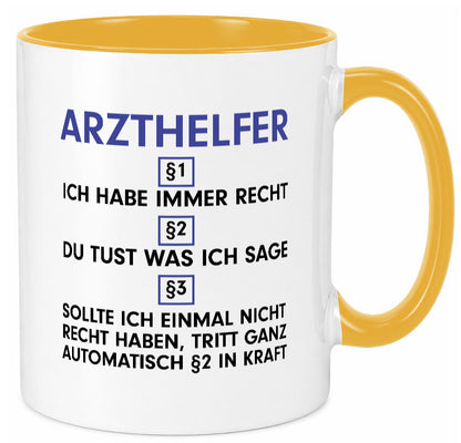 Ich habe immer Recht Arzthelfer | Fachangestellter Medizin Geschenkidee Humor