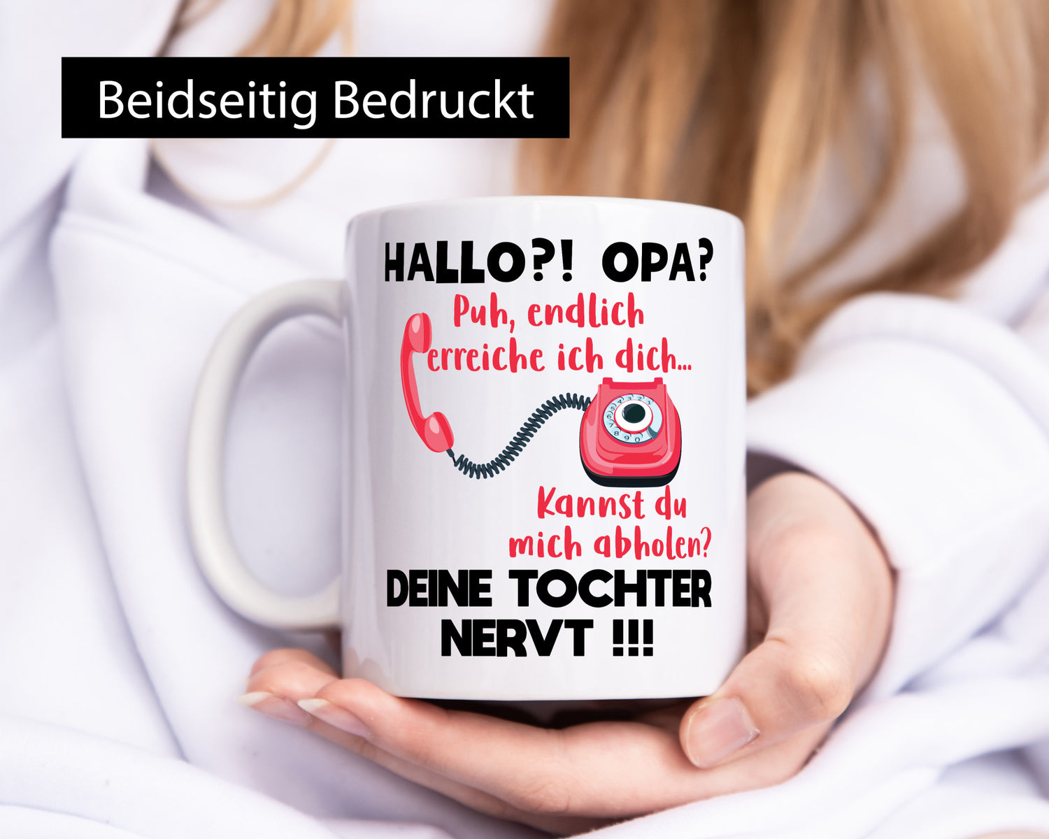 Opa hol mich ab | Deine Tochter nevt Bester Geschenkidee Familie Humor Tasse