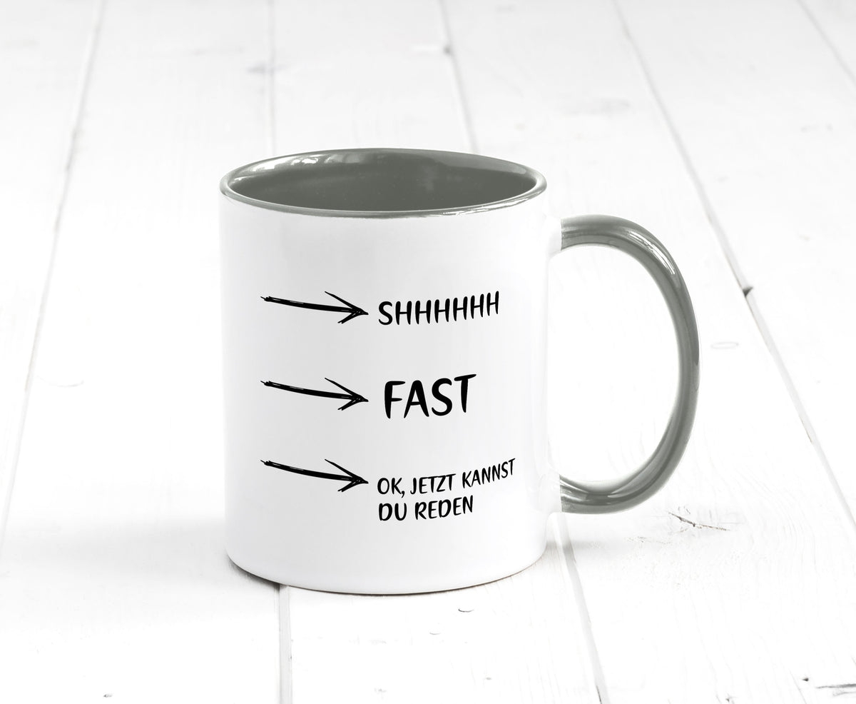 Jetzt kannst du reden | Morgenmuffel Kaffeetrinker Humor Geschenkidee Tasse