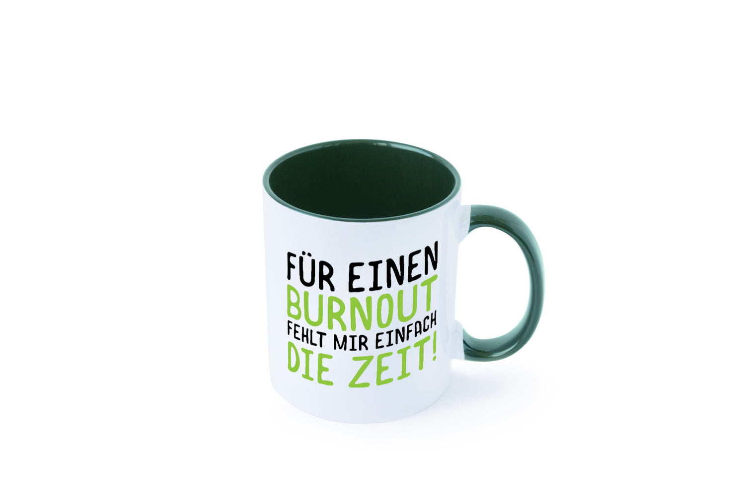 Für Burnout fehlt die Zeit | Stress Arbeit Kollegen Geschenkidee Büro Humor