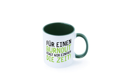 Für Burnout fehlt die Zeit | Stress Arbeit Kollegen Geschenkidee Büro Humor