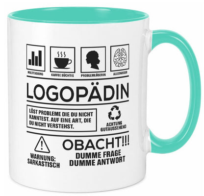 Achtung Probleme Logopädin | Sprachtherapie Humor Geschenkidee Tasse