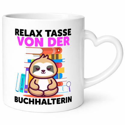 Relax Tasse: Buchhalterin | Buchhaltung Humor Geschenkidee Tasse