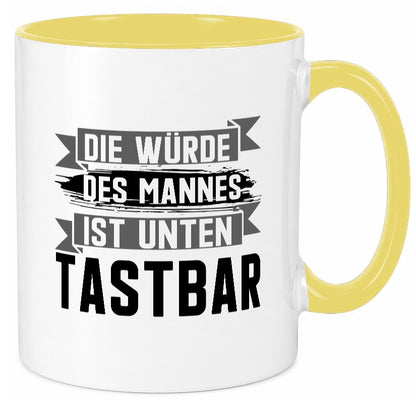 Die würde des Mannes ist unten Tastbar | Männer Geschenkidee Humor Tasse