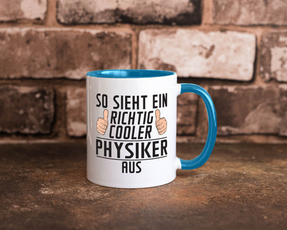 Richtig Cooler Physiker | Physik Geschenkidee Humor Tasse