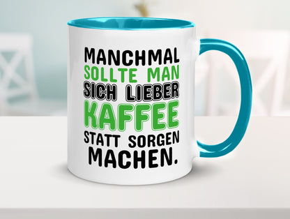 Kaffee statt sorgen lustiger Spruch Geschenk Humor Geschenkidee Tasse