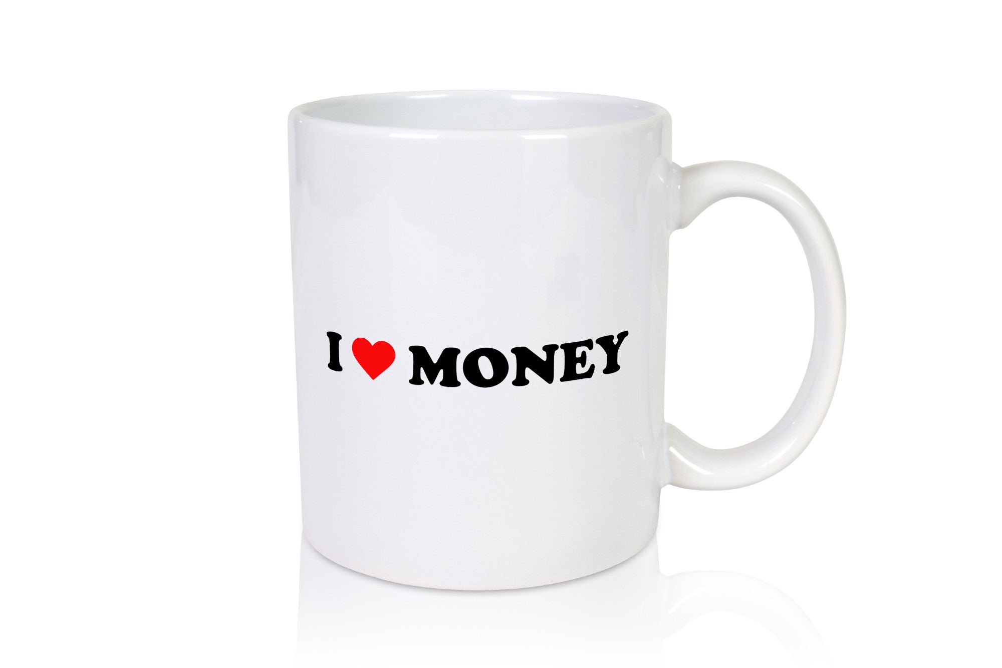I love money | Geld Geschenk Humor Geschenkidee lustiger Spruch Tasse