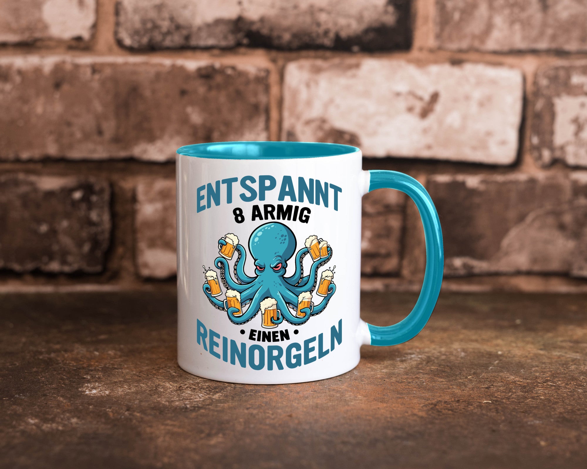 Entspannt 8 armig einen reinorgeln | Saufen Party v2 lustiger Spruch Geschenk
