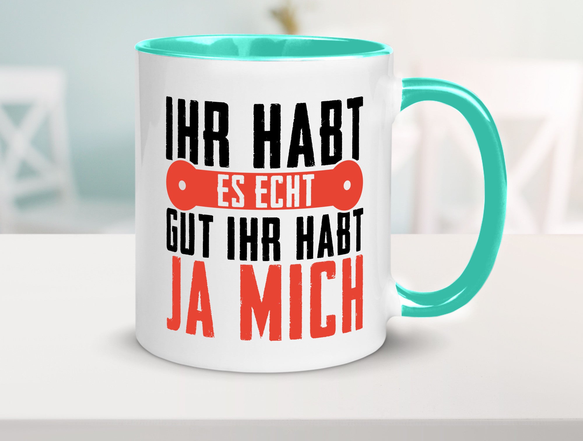Ihr habt es echt gut ja mich lustig Humor Geschenkidee Geschenk Tasse
