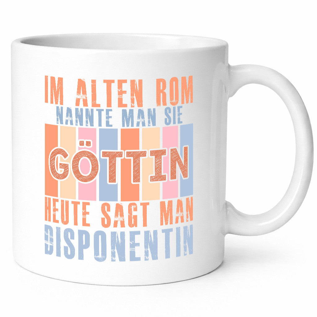 Heute sagt man: Disponentin | Zuteilerin Humor Geschenkidee Tasse