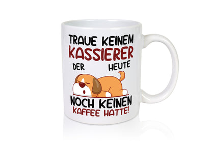 Traue keinem Kassierer Geschenkidee Humor Tasse