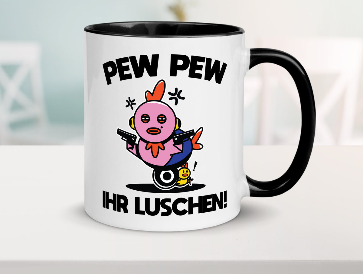 Pew Ihr Luschen | Madafakas Geschenk Humor Geschenkidee lustiger Spruch Tasse