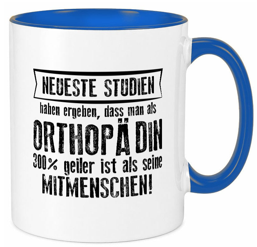 Neuste Studien: Orthopädin |Orthopädie Humor Geschenkidee Tasse