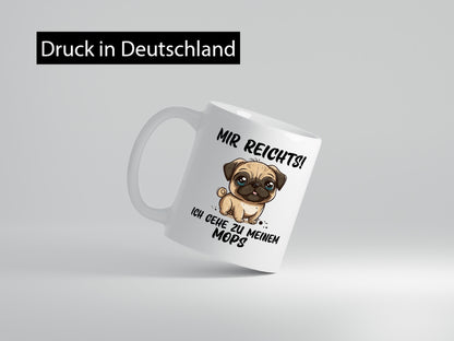 Ich geh zu meinem Mops | Hund lustiger Spruch Geschenk Tierliebhaber Humor Tasse