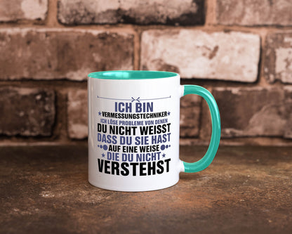 Löse Probleme: Vermessungstechniker | Techniker Humor Geschenkidee Tasse