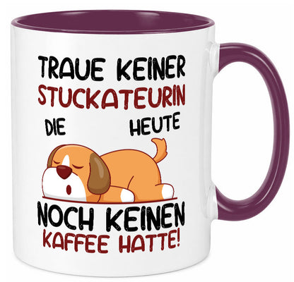Traue keiner Stuckateurin | Innenausbau lustig Humor Geschenkidee Geschenk Tasse