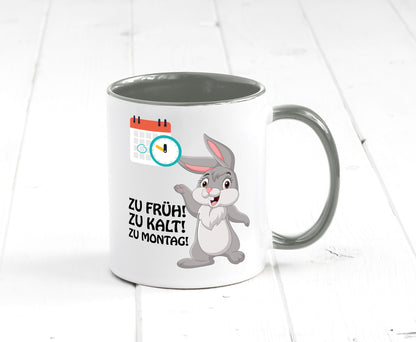 Kalter Montag Geschenkidee Humor Tasse