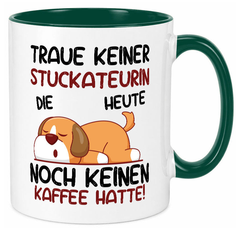 Traue keiner Stuckateurin | Innenausbau lustig Humor Geschenkidee Geschenk Tasse