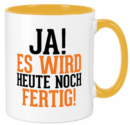 Ja es wird heute noch fertig | Arbeit Kollegen Werkstatt Humor Büro