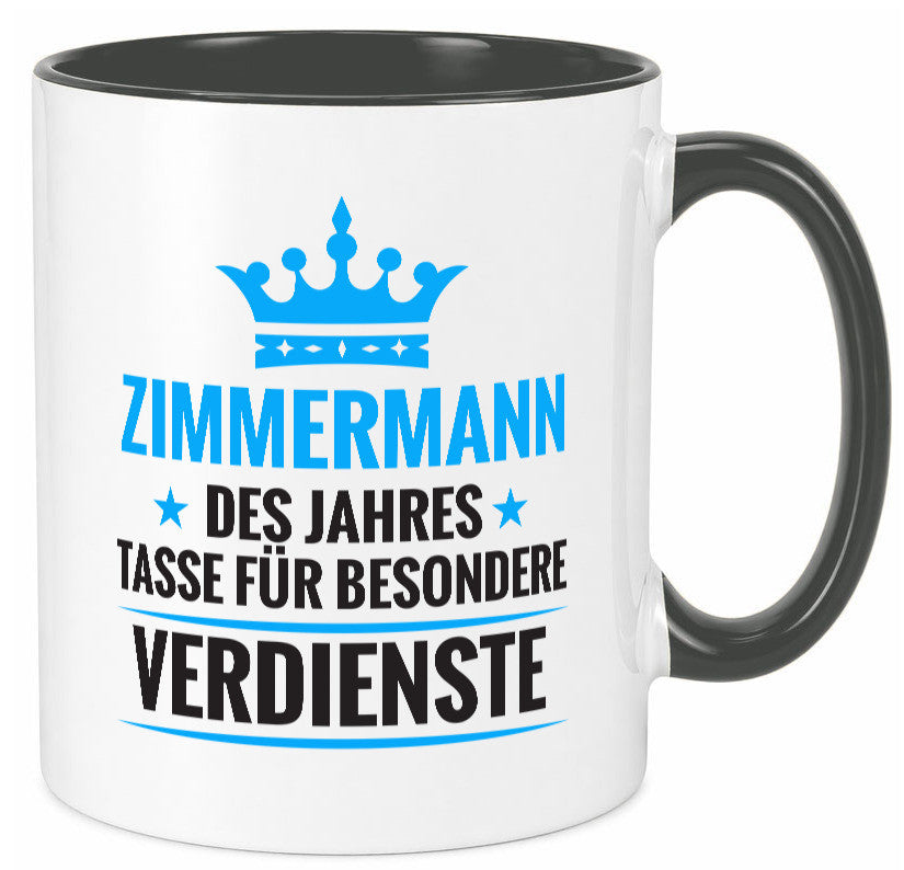 Besonderer Verdienst:Zimmermann | Handwerker Holzbau Humor Geschenkidee Tasse
