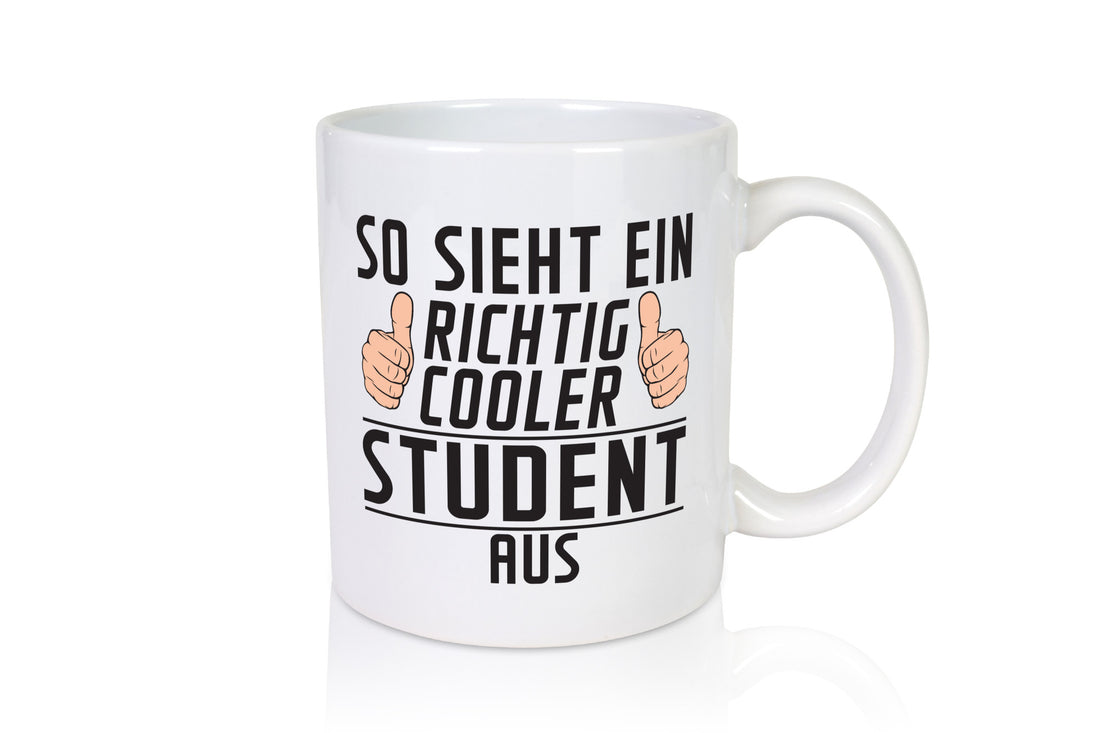 Richtig Cooler Student | Universität Uni Studium lustig Humor Geschenkidee